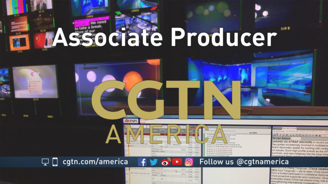 Associate Producer CGTN