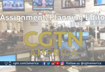 Assignment-Planning-Editor CGTN
