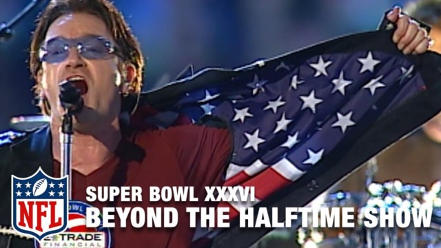 U2's "Beautiful Day" & Super Bowl XXXVI Halftime Show Helps Heal America After 9/11 | NFL