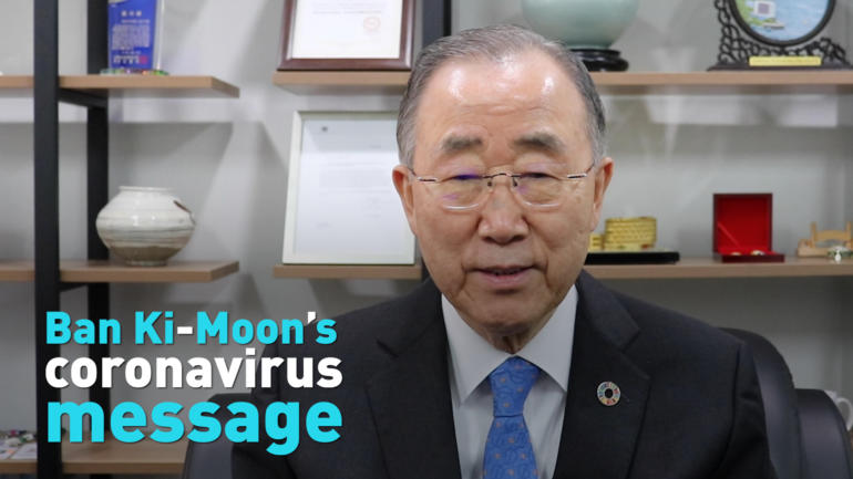 Ban Ki-moon sends supportive message to China for coronavirus efforts