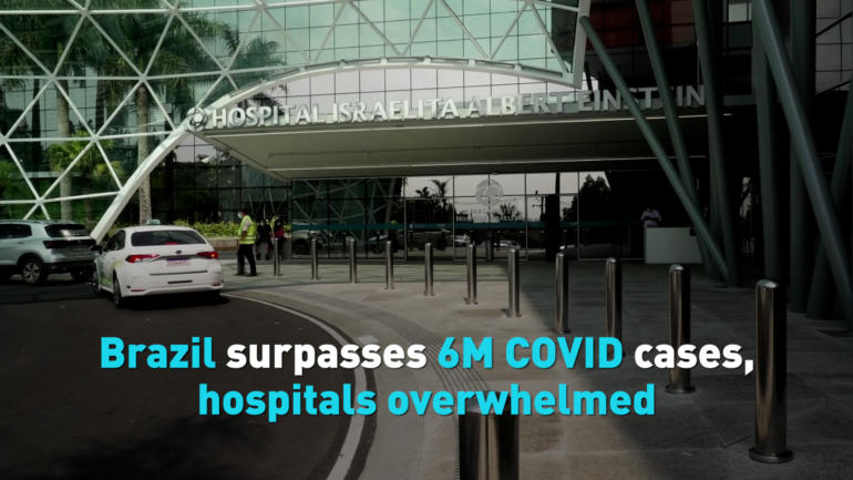 Brazil surpasses 6M COVID cases, hospitals overwhelmed