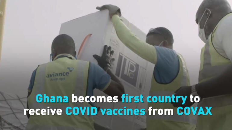 Ghana becomes first country to receive COVID vaccines from COVAX
