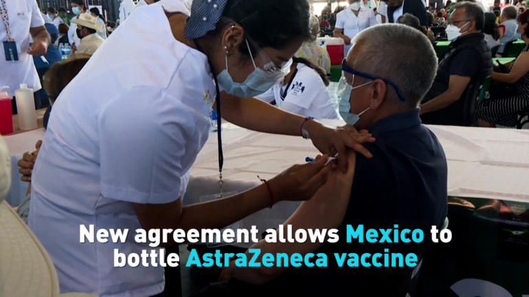 New agreement allows Mexico to bottle AstraZeneca vaccine