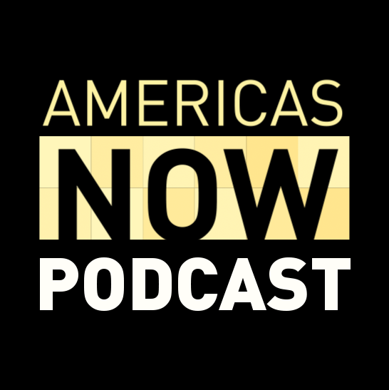 Americas Now Podcast