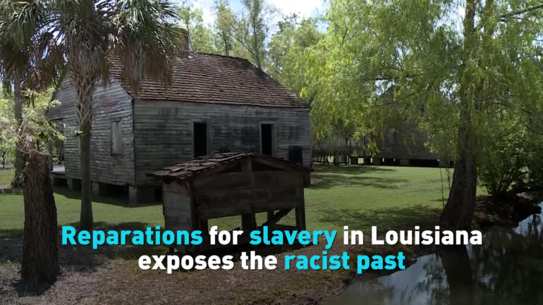 Reparations for slavery in Louisiana exposes the racist past