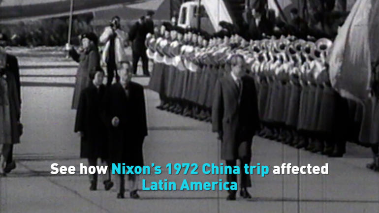 See how Nixon’s 1972 China trip affected Latin America
