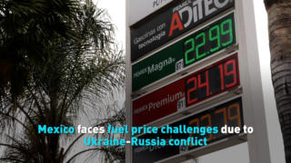 Mexico faces fuel price challenges due to Ukraine-Russia conflict