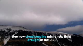See how cloud seeding might help fight drought in the U.S.