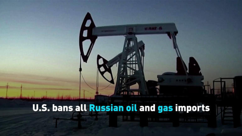 U.S. bans all Russian oil and gas imports