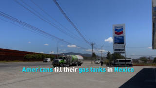 Americans fill their gas tanks in Mexico