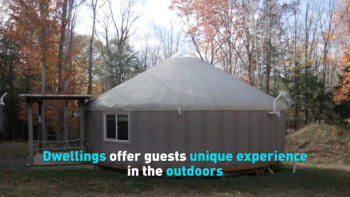 Dwellings offer guests unique experience in the outdoors