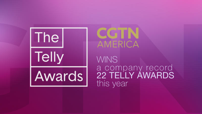 CGTN America wins a company record 22 Telly Awards this year