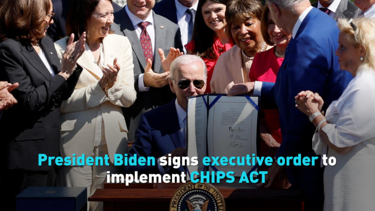 President Biden signs executive order to implement CHIPS ACT