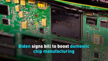 Biden signs bill to boost domestic chip manufacturing