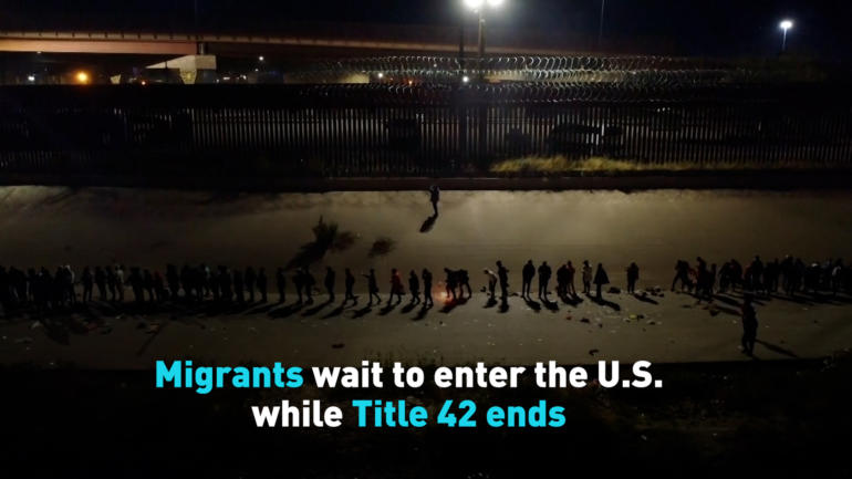 Migrants wait to enter the U.S. while Title 42 ends