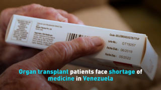 Organ transplant patients face shortage of medicine in Venezuela